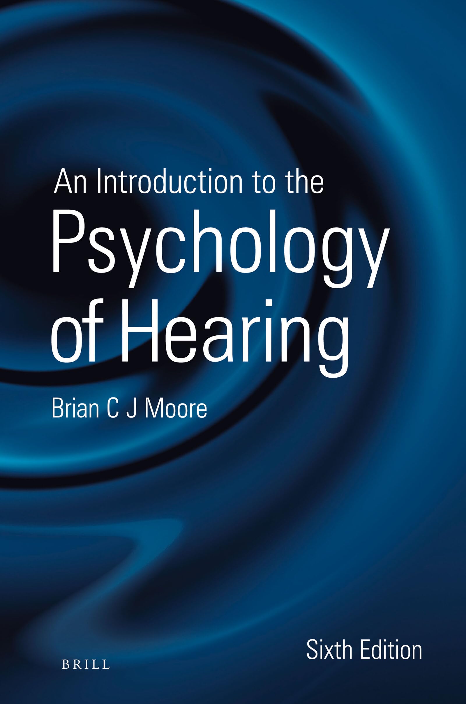 An Introduction to the Psychology of Hearing: Sixth Edition,Used