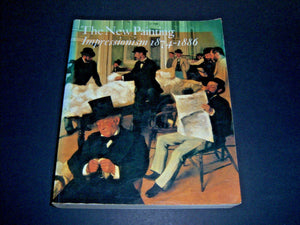 The New Painting: Impressionism 18741886,New