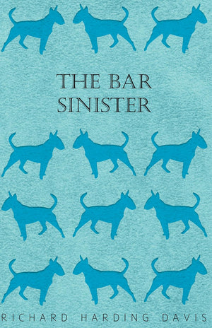The Bar Sinister,New