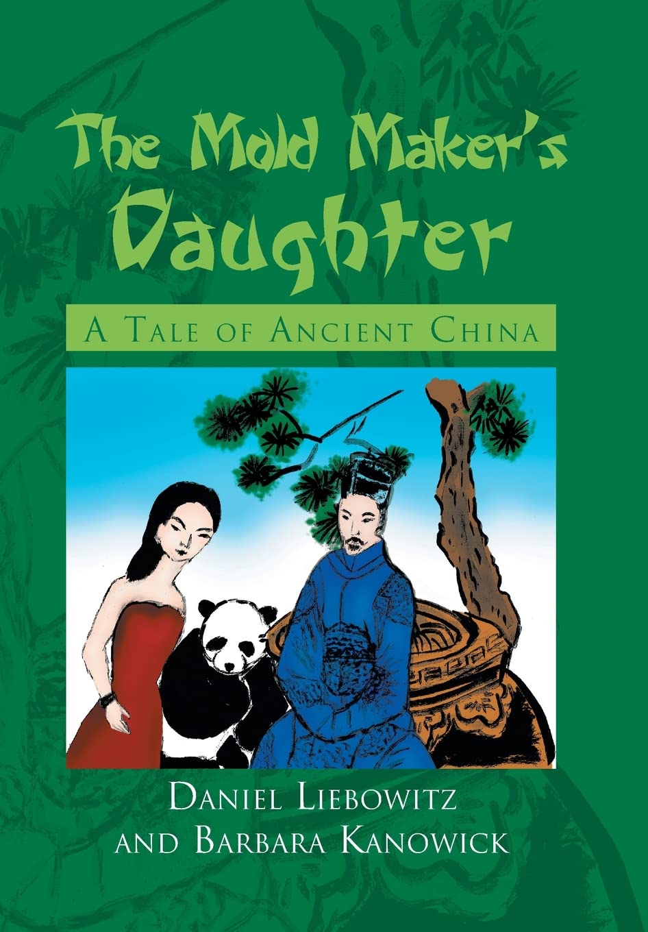 The Mold Maker'S Daughter: A Tale Of Ancient China,Used