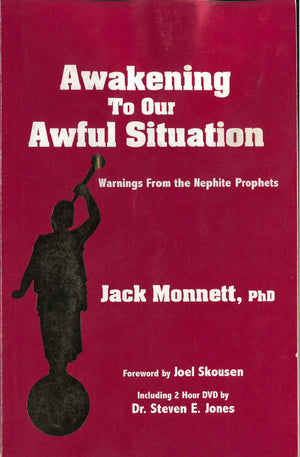 Awakening to Our Awful Situation: Warning From the Nephite Prophets,Used