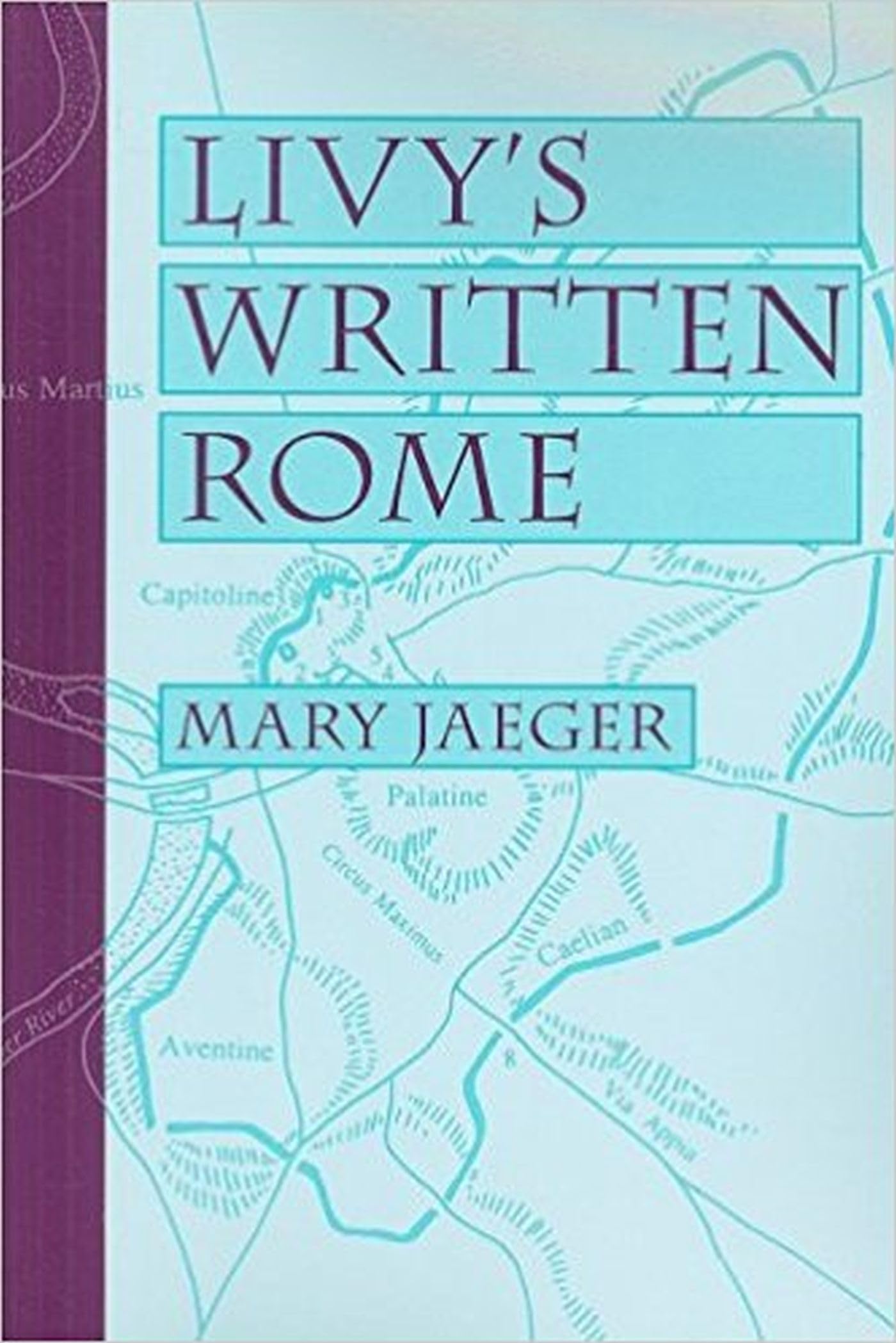Livy's Written Rome,Used