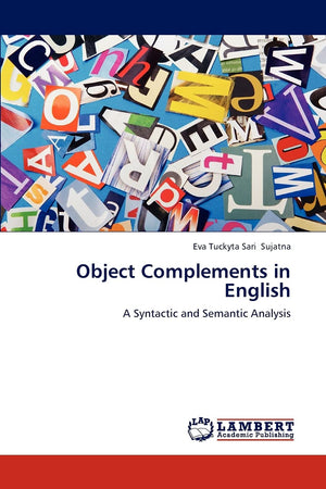Object Complements in English: A Syntactic and Semantic Analysis,Used