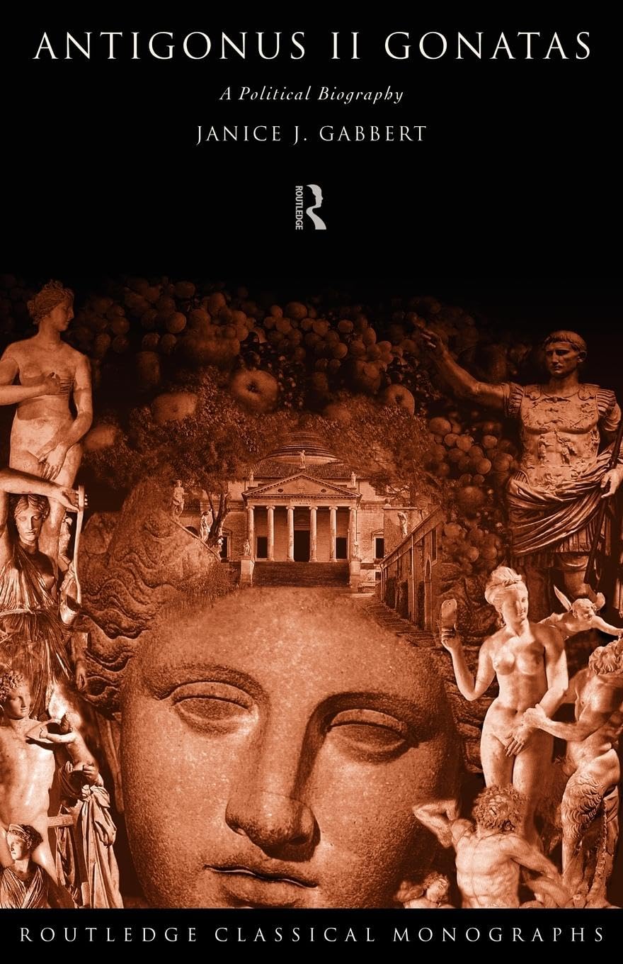 Antigonus Ii Gonatas (Routledge Classical Monographs),New