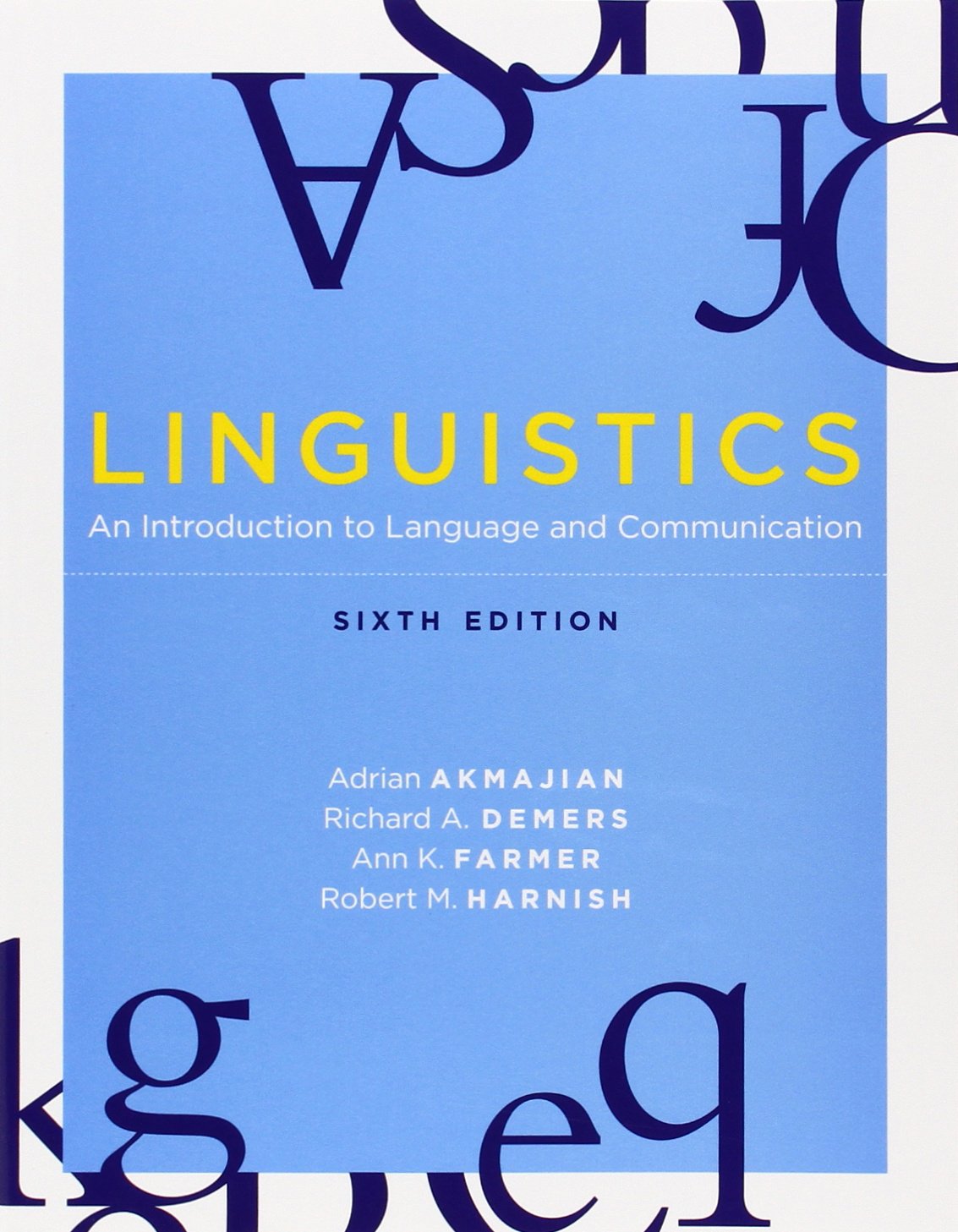Linguistics: An Introduction To Language And Communication, 6Th Edition,New