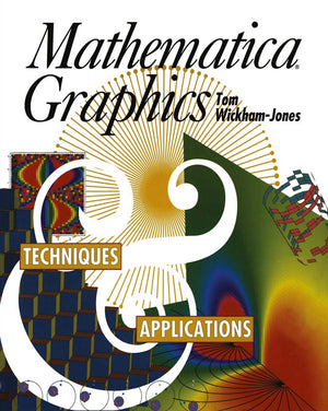 Mathematica Graphics: Techniques & Applications,Used