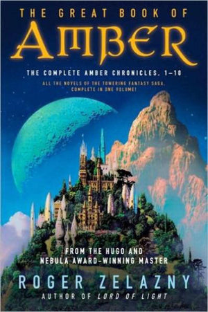 The Great Book of Amber: The Complete Amber Chronicles, 110 (Chronicles of Amber),Used