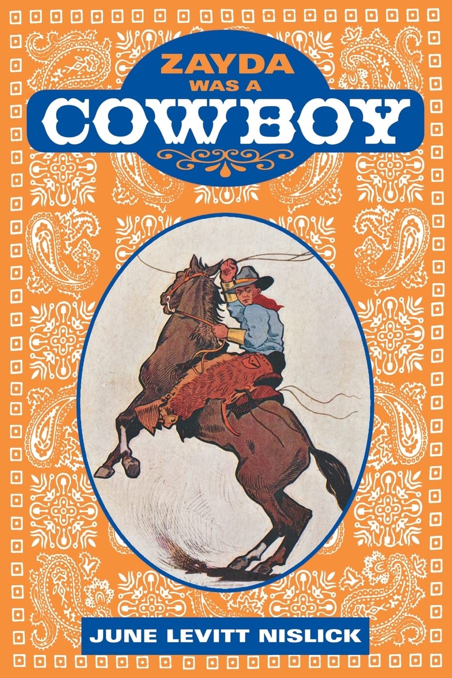 Zayda Was a Cowboy,Used