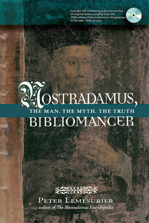 Nostradamus, Bibliomancer: The Man, The Myth, The Truth,Used
