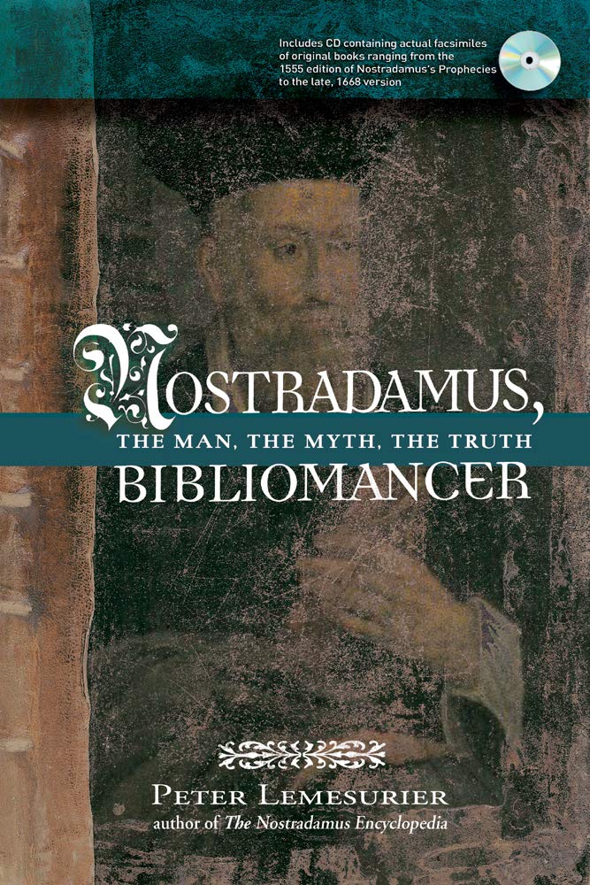 Nostradamus, Bibliomancer: The Man, The Myth, The Truth,Used