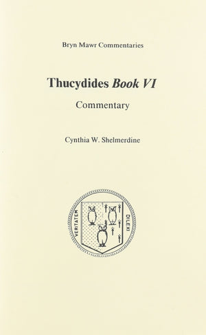 Book 6 (Bryn Mawr Commentaries, Greek) (Ancient Greek and English Edition),New
