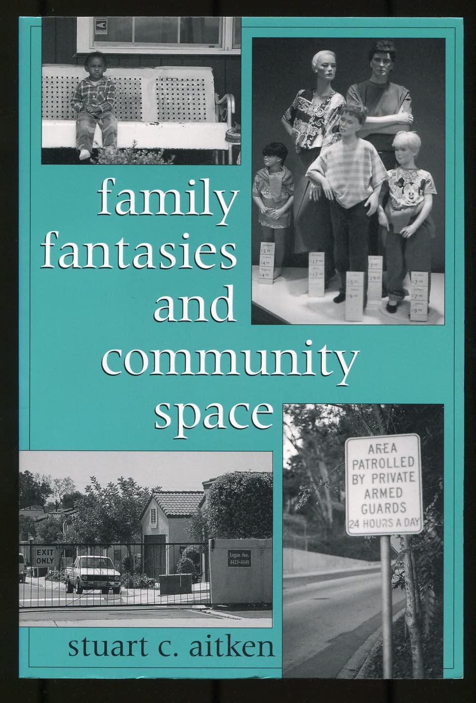 Family Fantasies and Community Space,Used