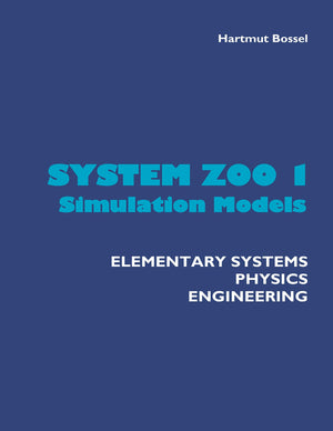 System Zoo 1 Simulation Models: Elementary Systems, Physics, Engineering,Used