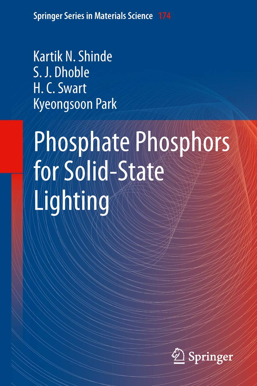 Phosphate Phosphors for SolidState Lighting (Springer Series in Materials Science, 174),Used