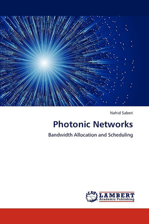 Photonic Networks: Bandwidth Allocation and Scheduling,Used