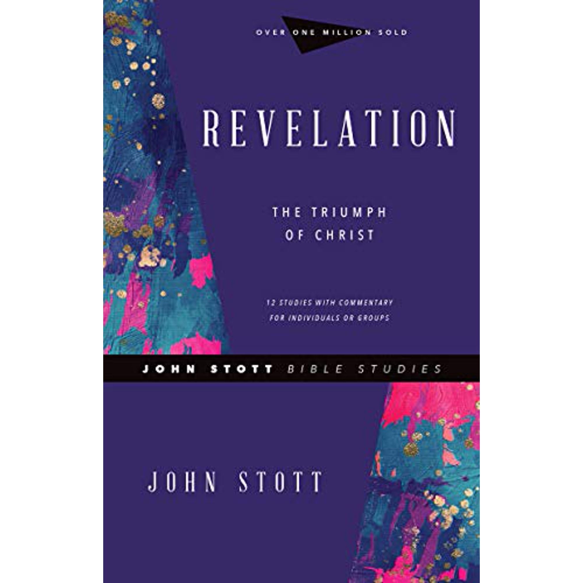 Revelation: The Triumph of Christ (John Stott Bible Studies),New