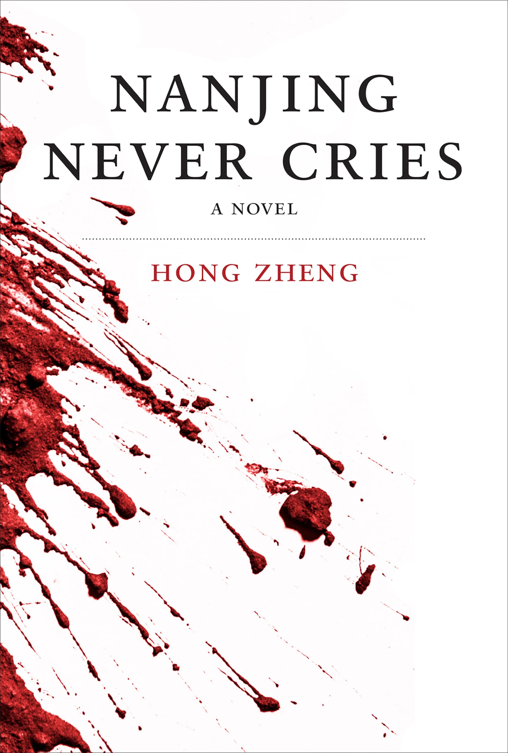 Nanjing Never Cries (Killian Press)