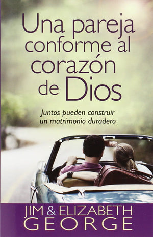 Una pareja conforme al corazn de Dios: Juntos pueden construir un matrimonio duradero (Spanish Edition),Used