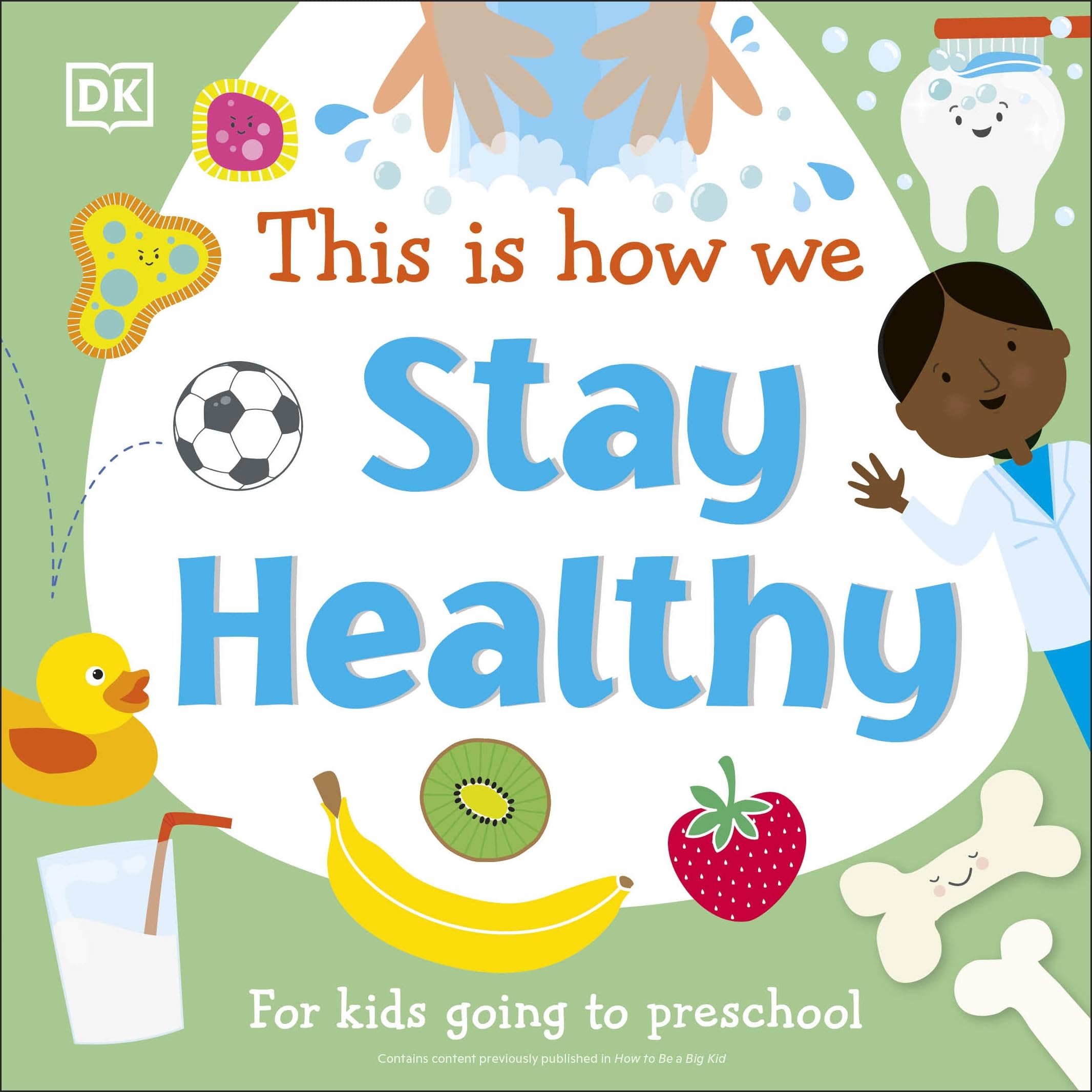 This Is How We Stay Healthy: For kids going to preschool (First Skills for Preschool),New
