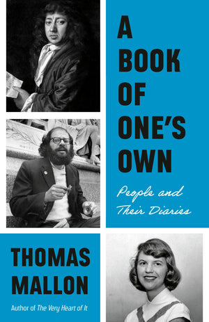 A Book Of OneS Own: People And Their Diaries