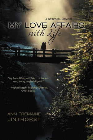 My Love Affairs With Life: A Spiritual Memoir,Used