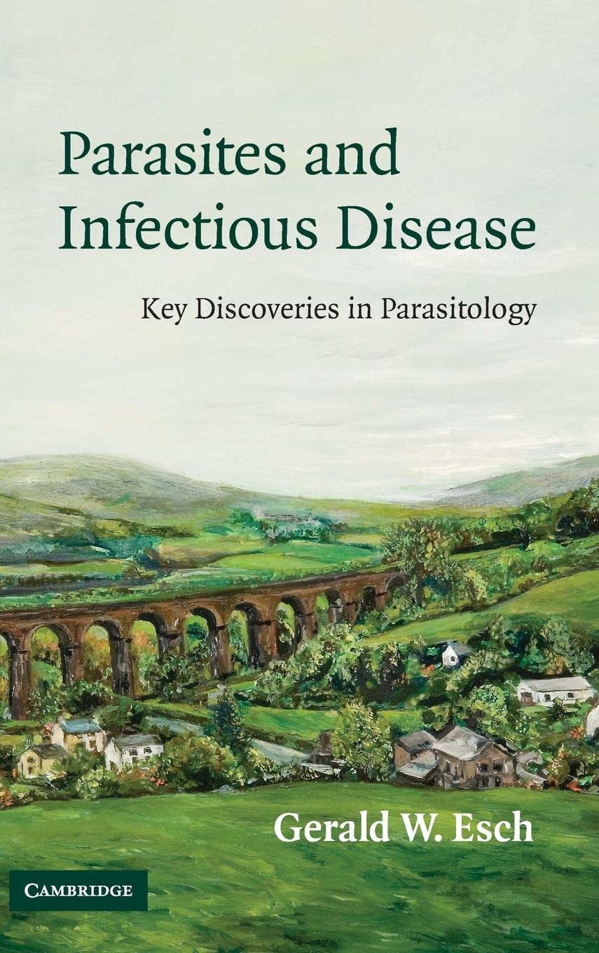 Parasites and Infectious Disease: Discovery by Serendipity and Otherwise,Used