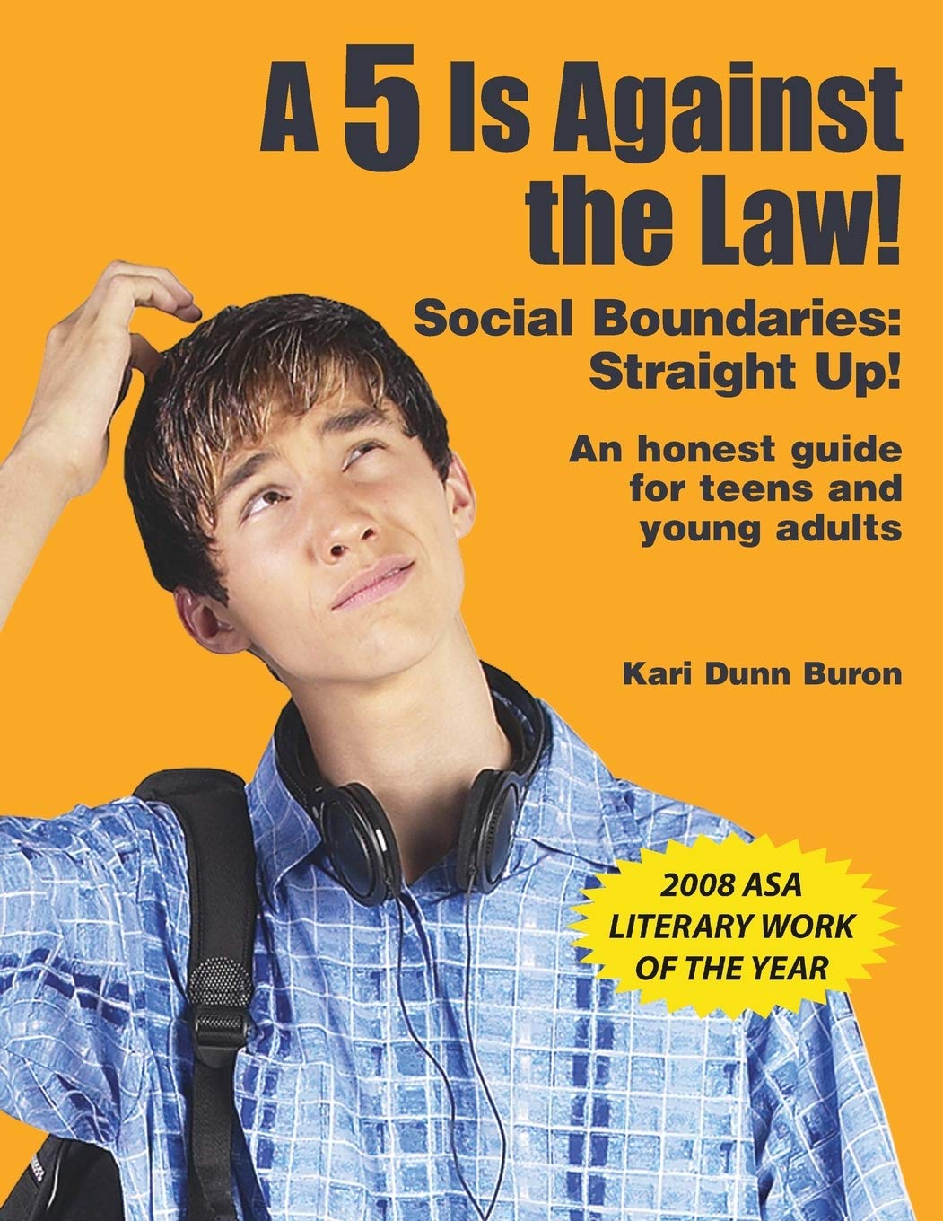5 Is Against The Law!: Social Boundaries: Straight Up!
