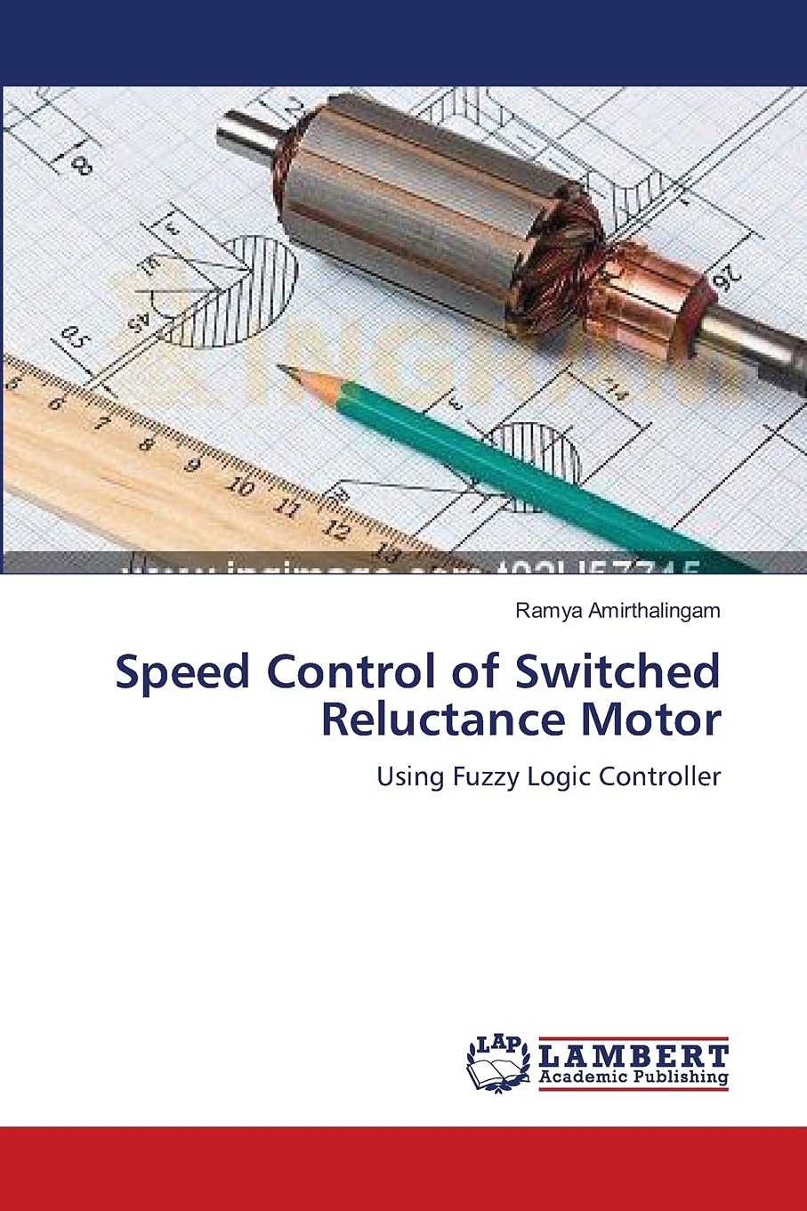 Speed Control of Switched Reluctance Motor: Using Fuzzy Logic Controller,Used