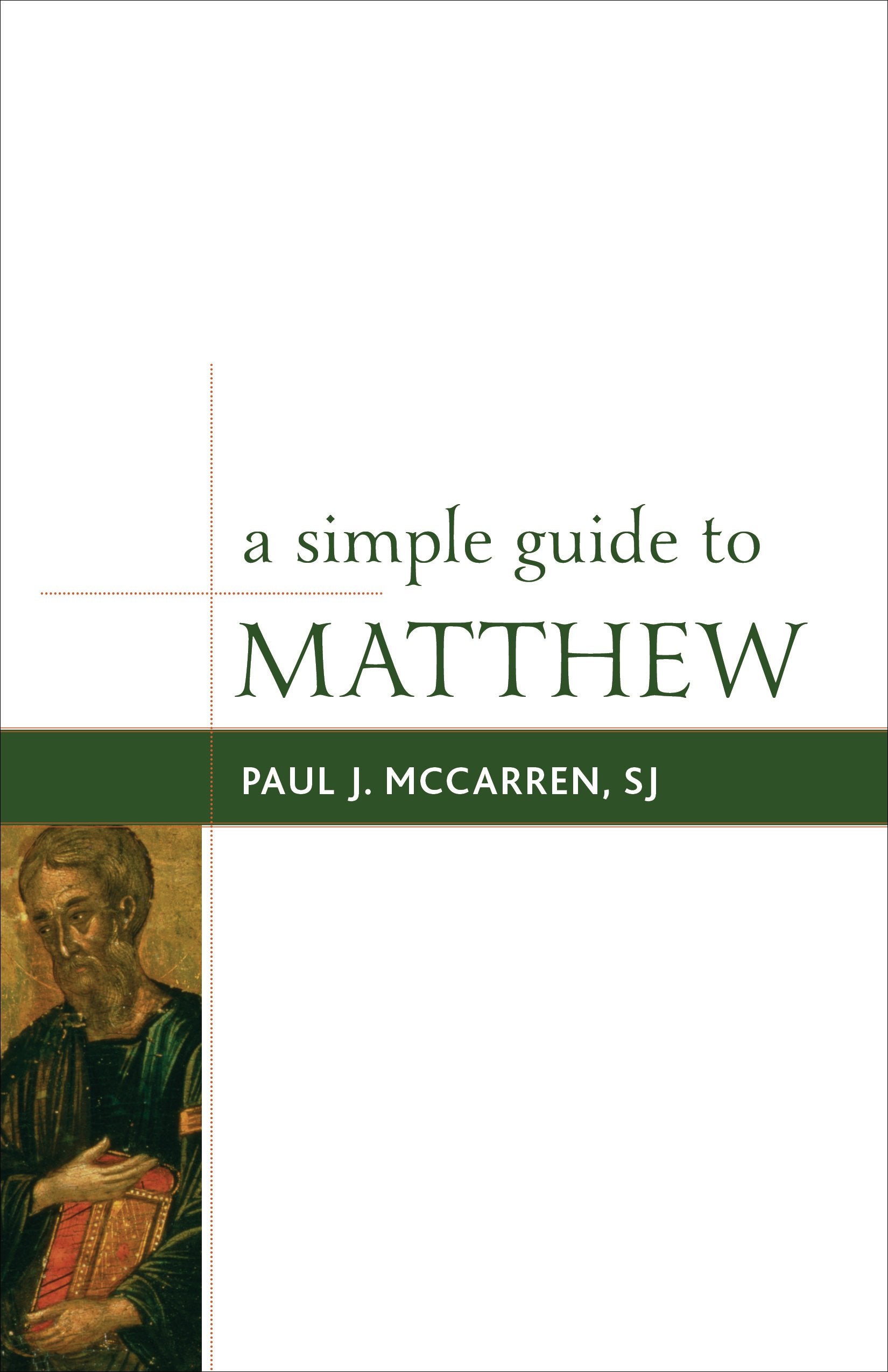 A Simple Guide to Matthew (Volume 1) (Simple Guides to the Gospels, 1),Used