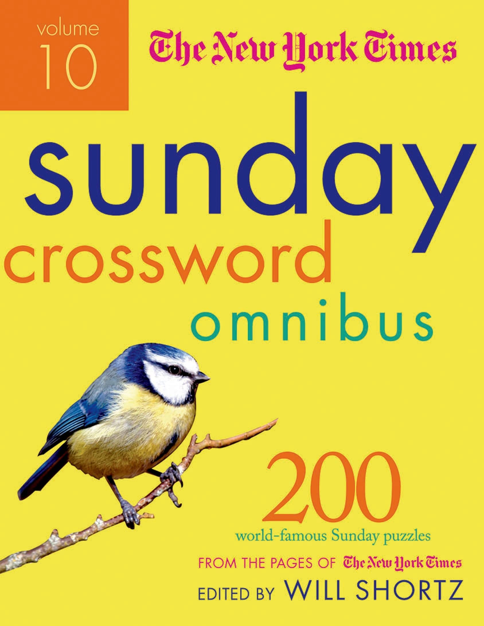 The New York Times Sunday Crossword Omnibus Volume 10: 200 Worldfamous Sunday Puzzles From The Pages Of The New York Times (New