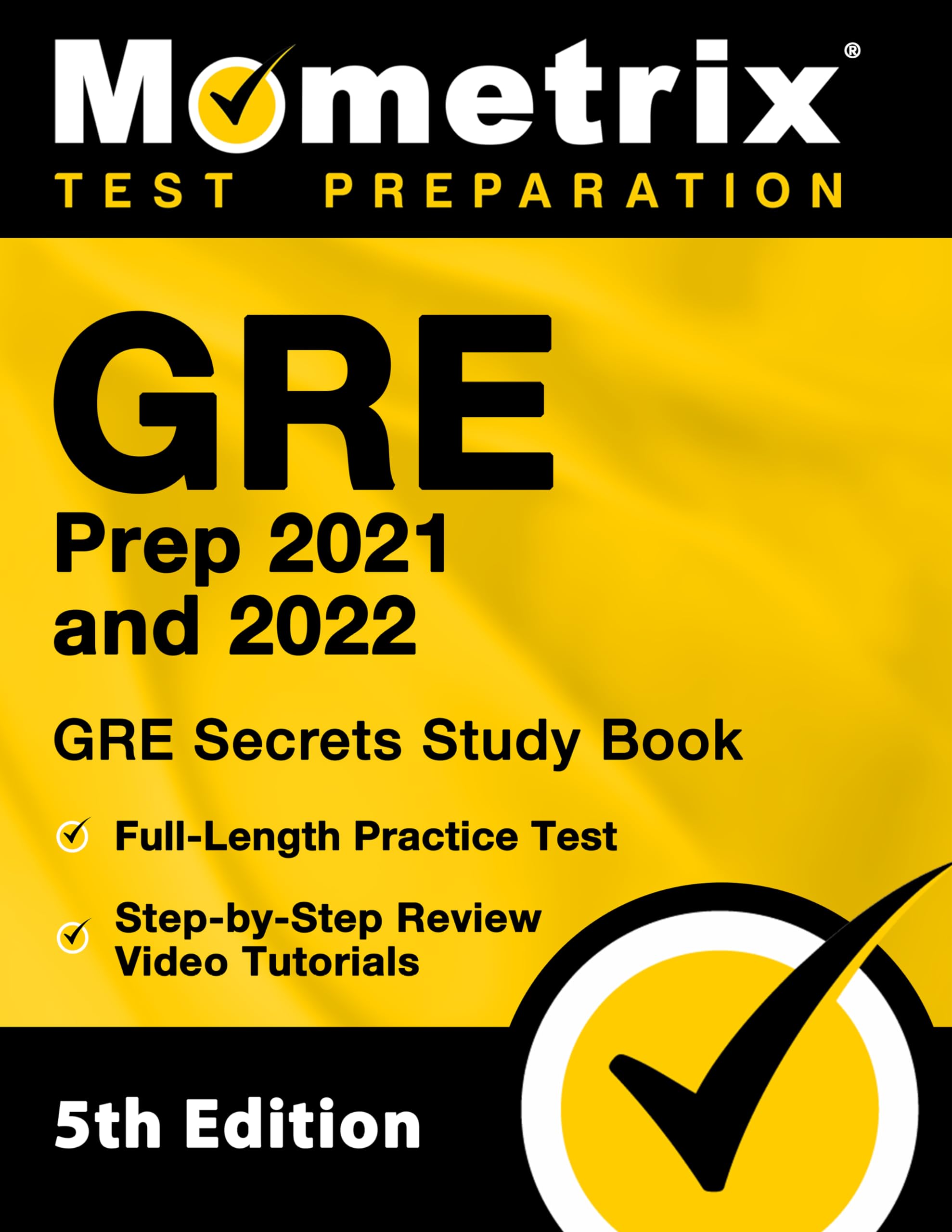 GRE Prep 2021 and 2022  GRE Secrets Study Book, FullLength Practice Test, StepbyStep Review Video Tutorials: [5th Edition] (,Used