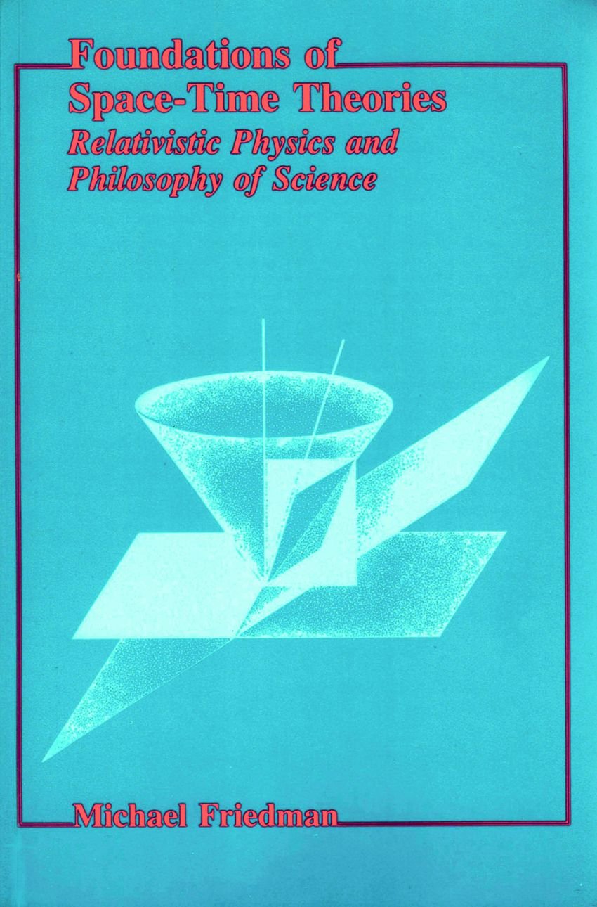 Foundations Of Spacetime Theories: Relativistic Physics And Philosophy Of Science,New