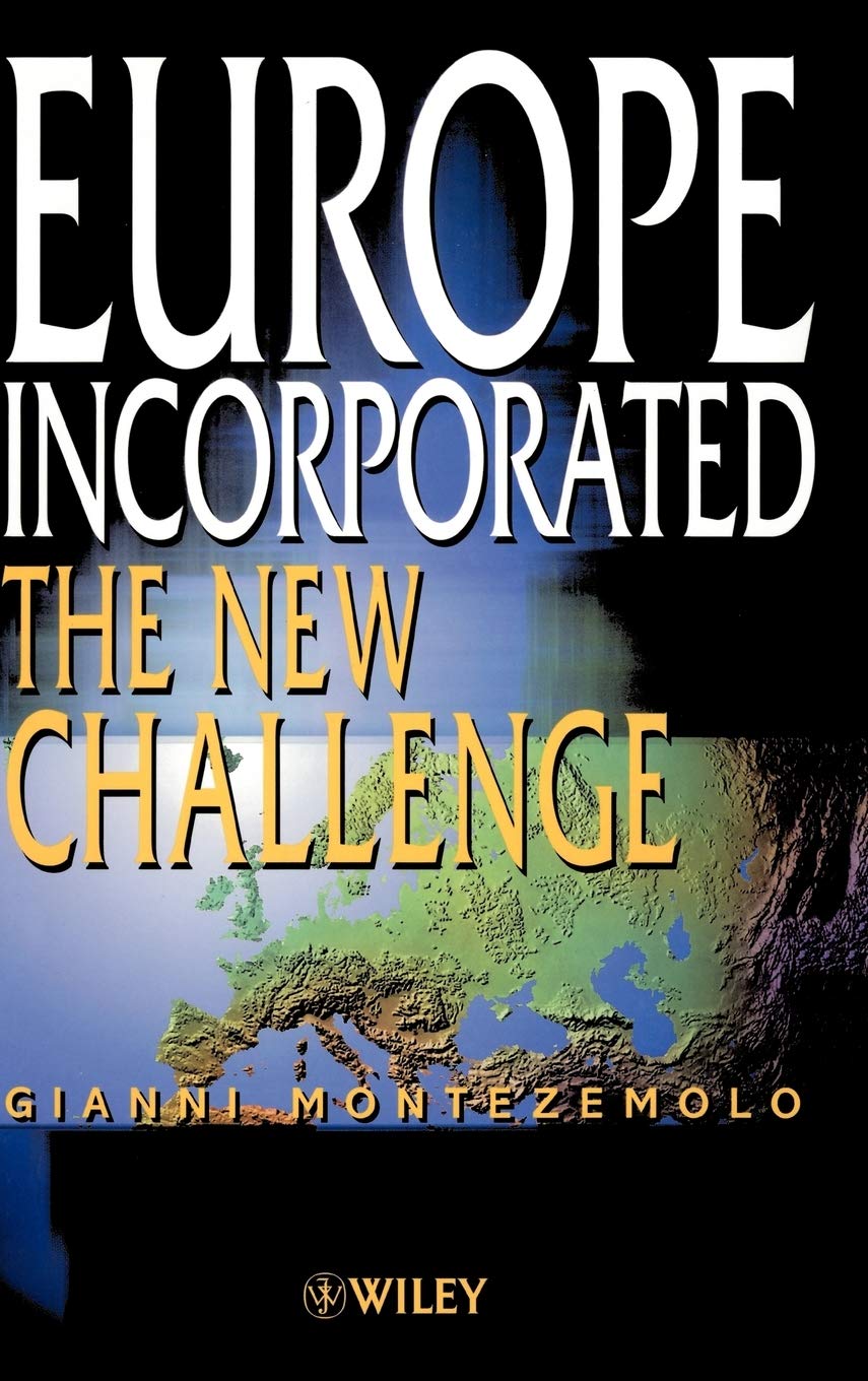 Europe Incorporated: The New Challenge