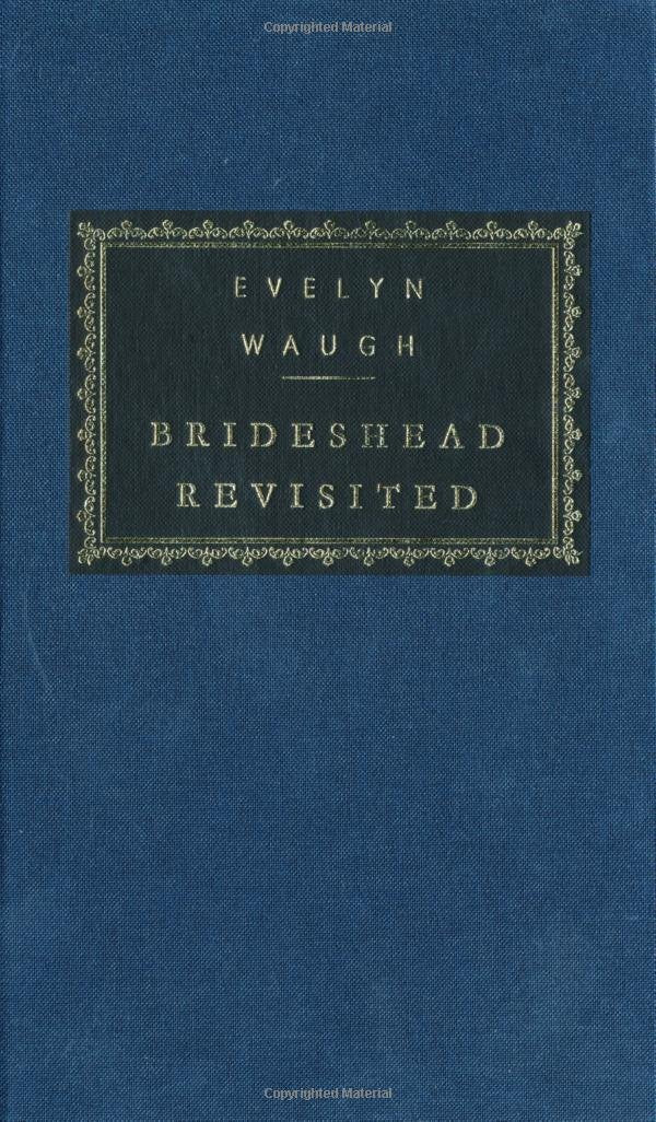 Brideshead Revisited (Everyman s Library)