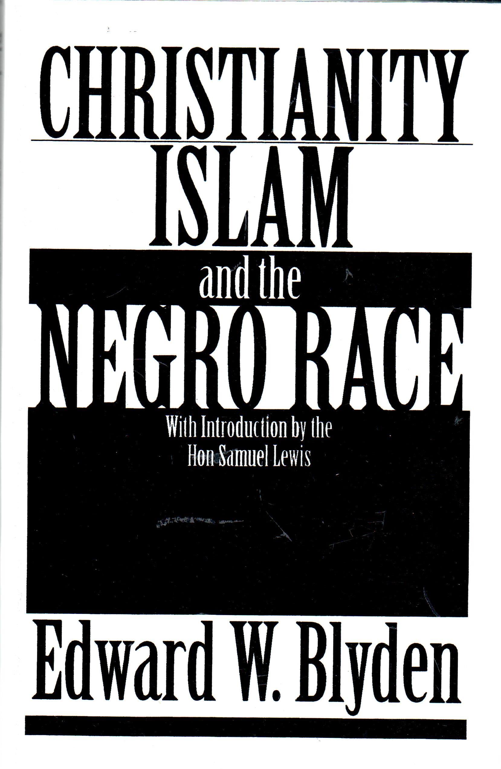 Christianity, Islam and the Negro Race,Used