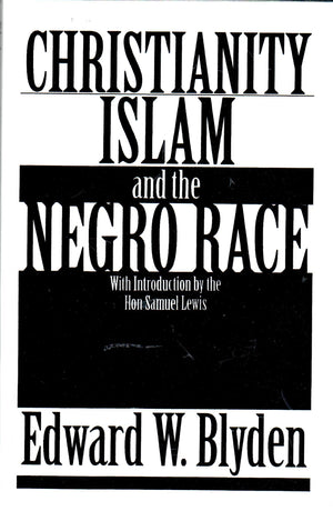 Christianity, Islam and the Negro Race,Used