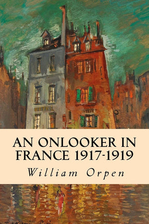 An Onlooker in France 19171919,Used