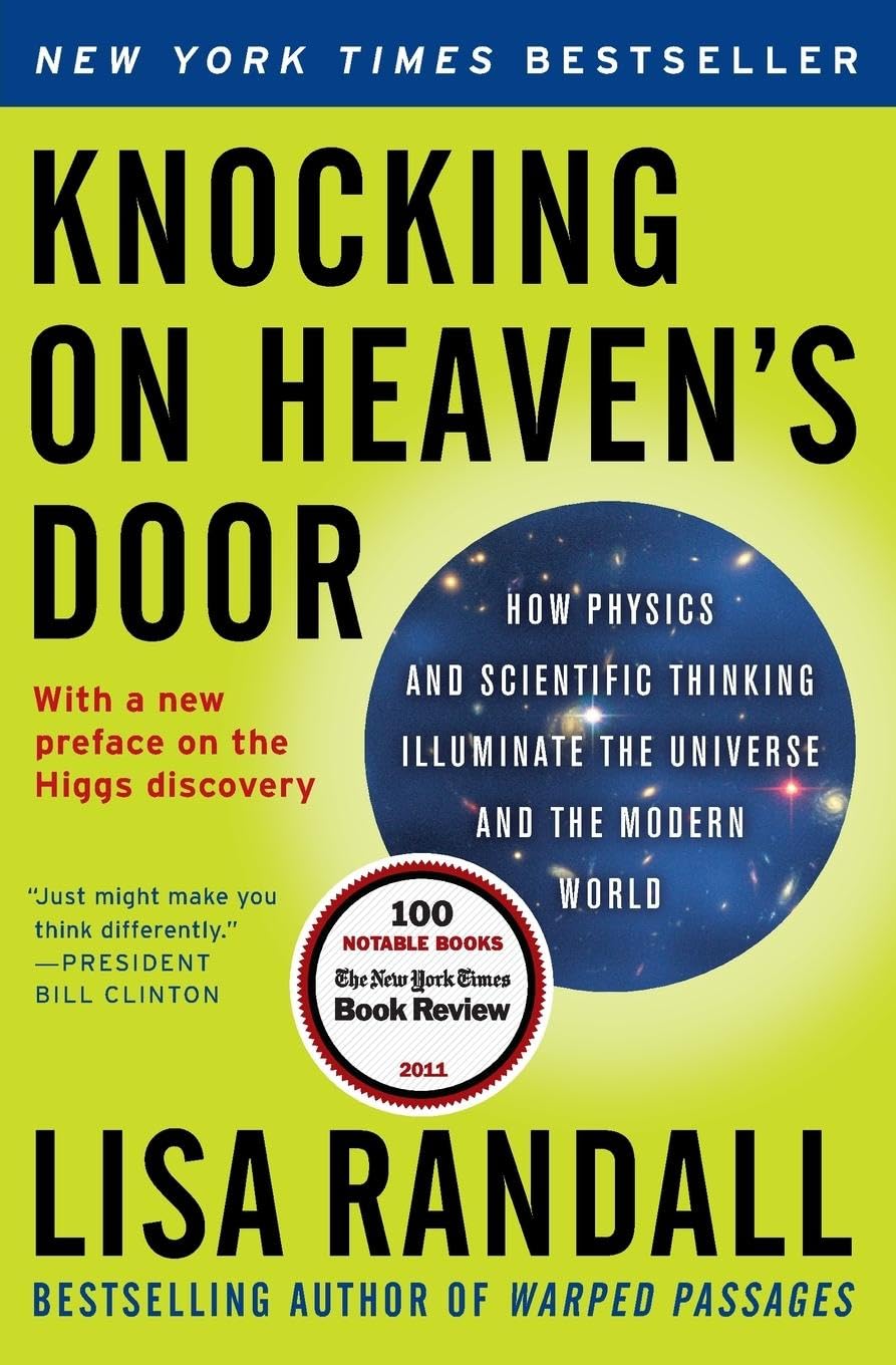 Knocking on Heaven's Door: How Physics and Scientific Thinking Illuminate the Universe and the Modern World,Used