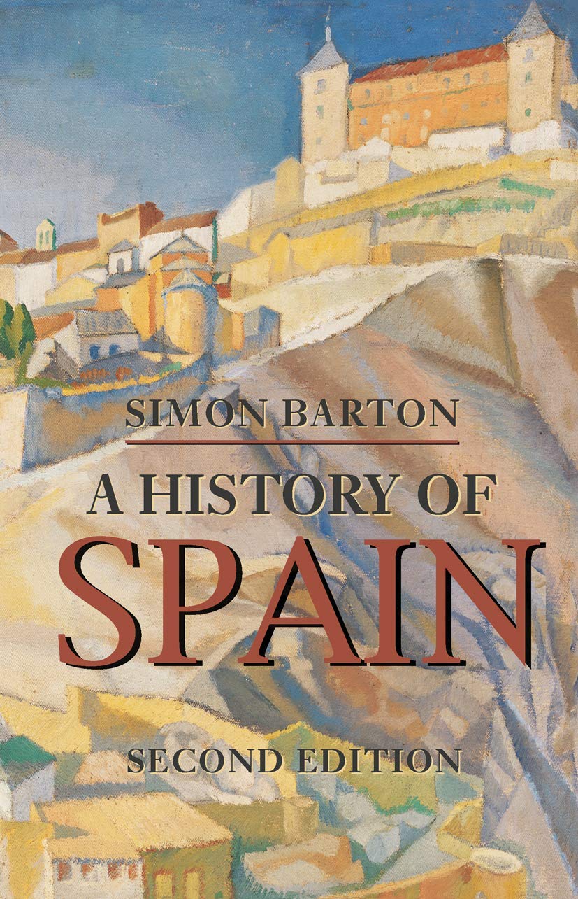 A History of Spain (Macmillan Essential Histories),New