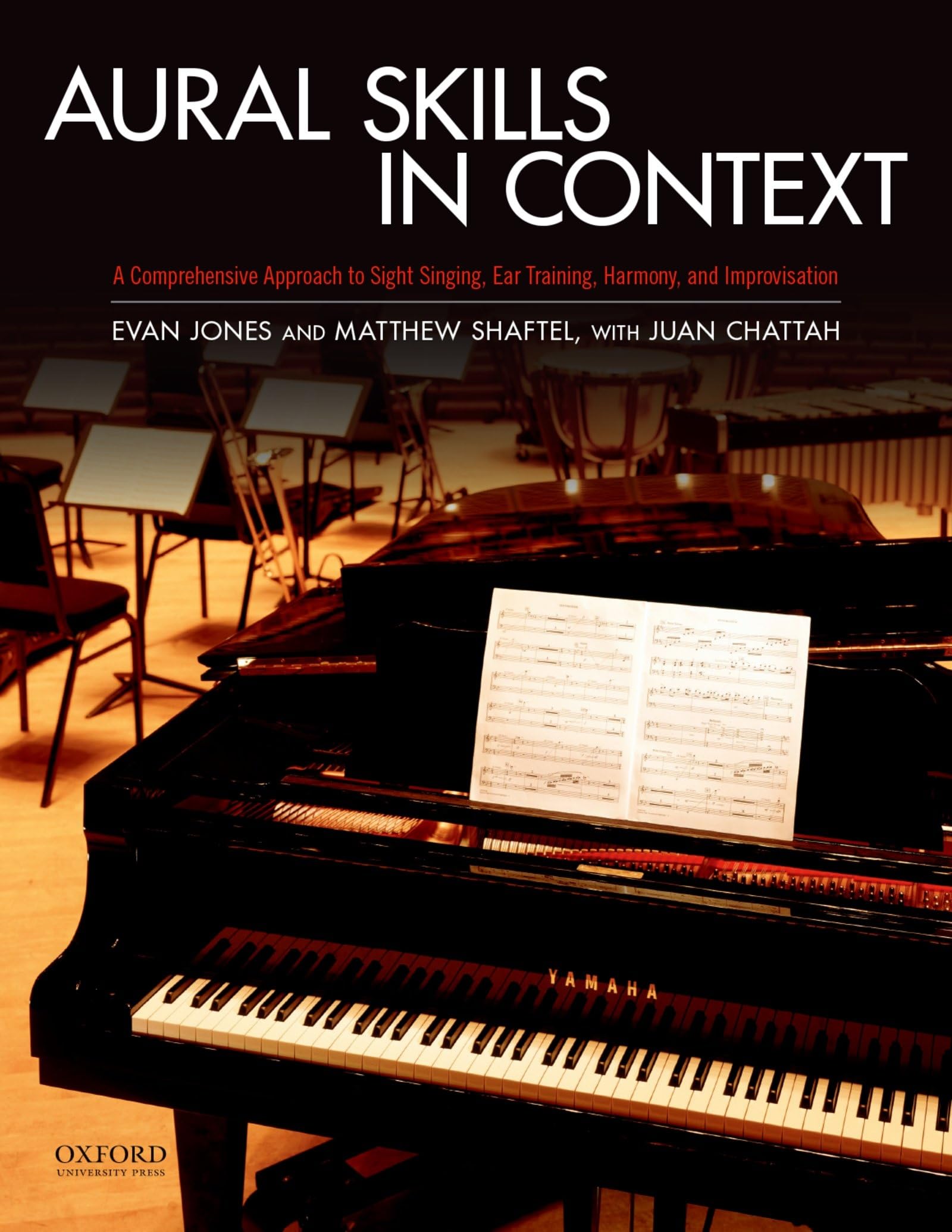 Aural Skills in Context: A Comprehensive Approach to Sight Singing, Ear Training, Keyboard Harmony, and Improvisation,New