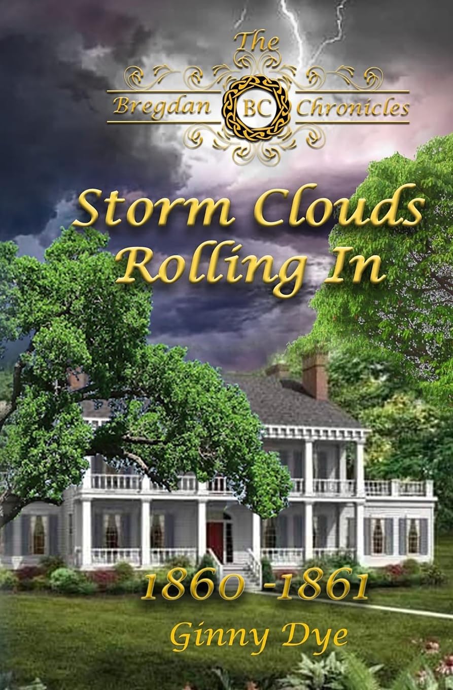 Storm Clouds Rolling In (# 1 In The Bregdan Chronicles Historical Fiction Romanc