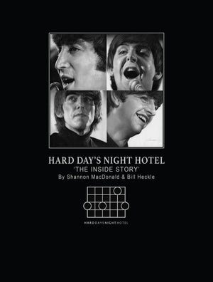 Hard Days Night Hotel: The Inside Story