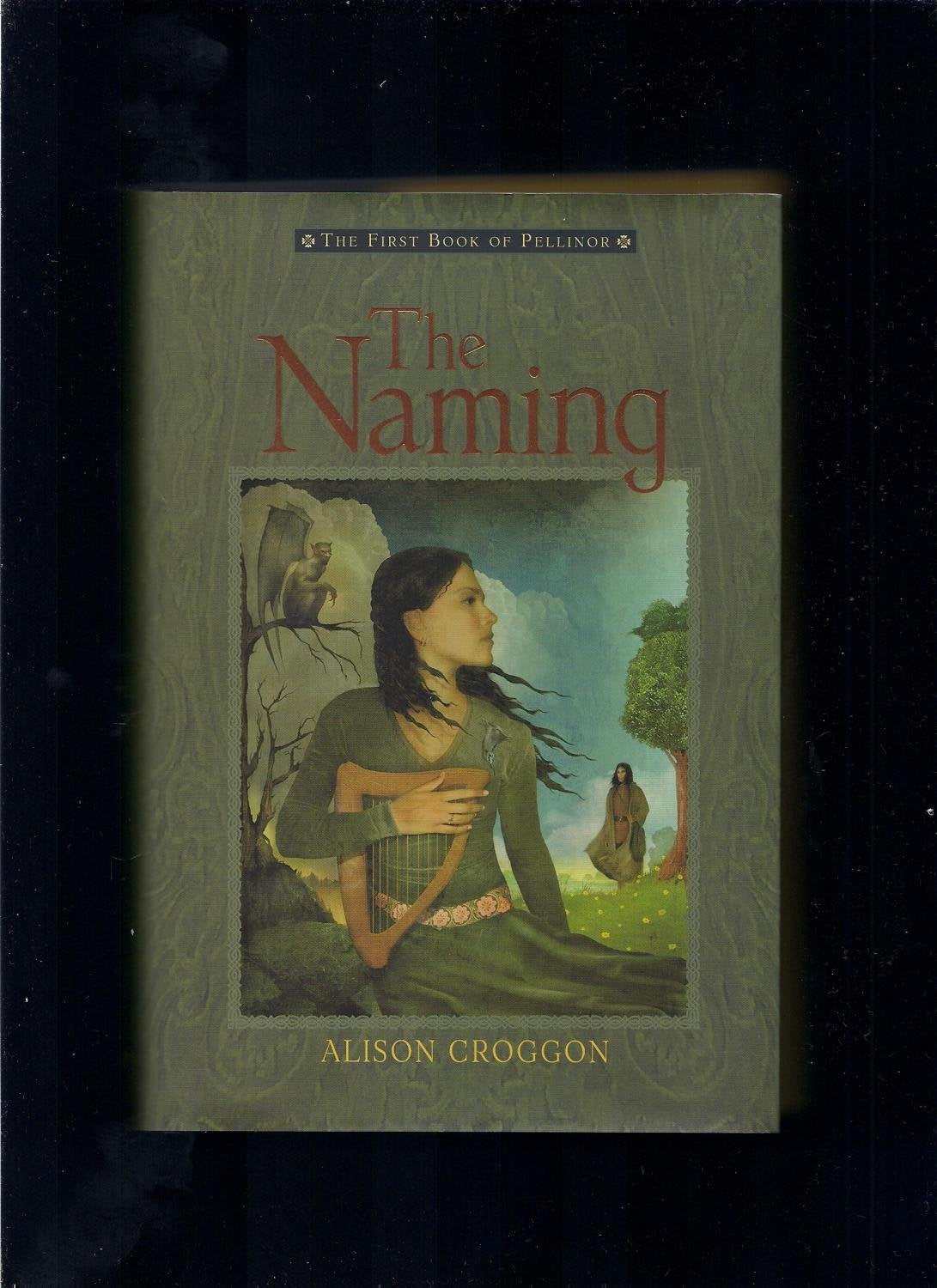 The Naming: The First Book Of Pellinor (Pellinor Series)