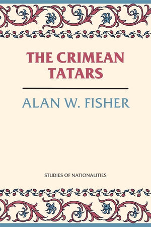 The Crimean Tatars (Hoover Institution Press Publication),Used