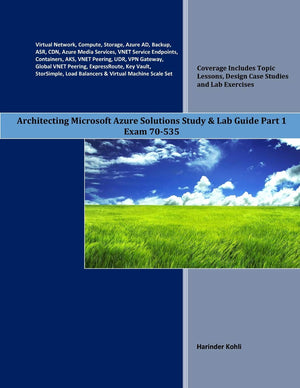 Architecting Microsoft Azure Solutions Study & Lab Guide Part 1: Exam 70535,Used