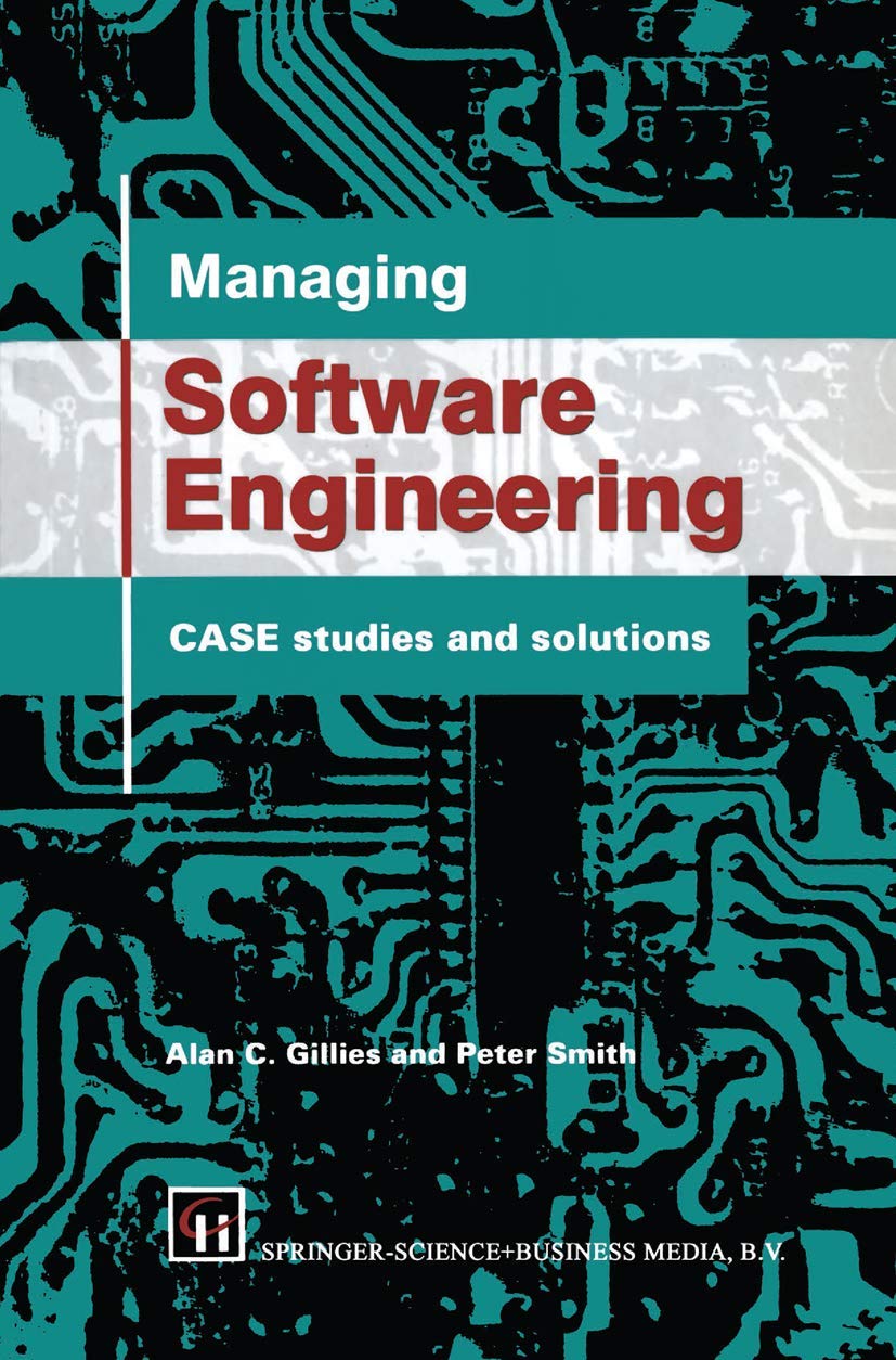 Managing Software Engineering: CASE studies and solutions,Used