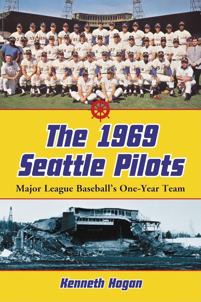 The 1969 Seattle Pilots: Major League Baseball'S Oneyear Team,Used
