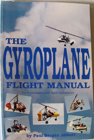 The Gyroplane Flight Manual by Abbott Co - Essential Guide for Pilots and Enthusiasts