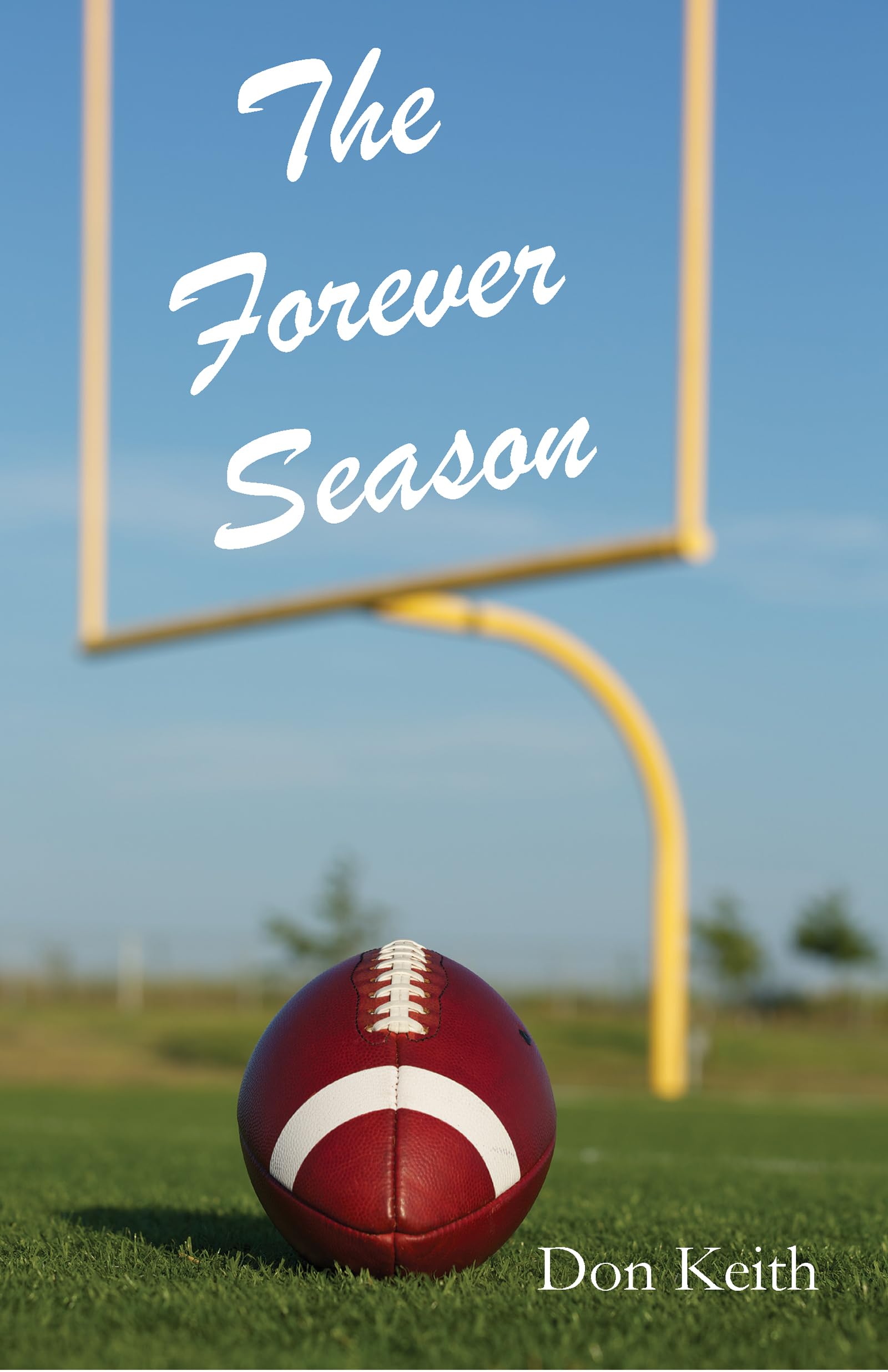 The Forever Season (Deep South Books),Used
