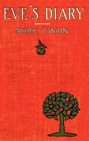 Eve'S Diary, Complete With Original Cover Design And Over 50 Illustrations,Used